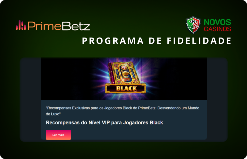 Programa de fidelidade PrimeBetz: recompensas VIP Black